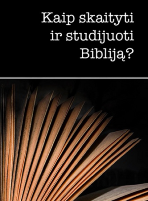 How to Read and Study the Bible (Lithuanian)